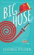 Big Hose: A Firefighter Romance