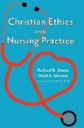 Christian Ethics and Nursing Practice