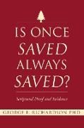 Is Once Saved Always Saved?