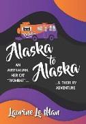 Alaska to Alaska: An Australian, her cat Wombat & their RV Adventure