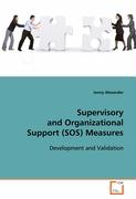 Supervisory and Organizational Support (SOS) Measures