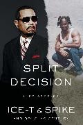 Split Decision