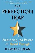 The Perfection Trap