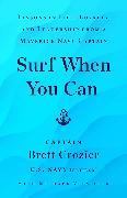 Surf When You Can