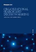 Organizational Search and Decision-Making: In the Renewable Electricity Industry