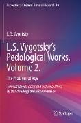 L.S. Vygotsky¿s Pedological Works. Volume 2