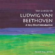 Ludwig Van Beethoven: A Very Short Introduction