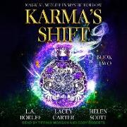 Karma's Shift