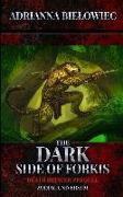 The Dark Side of Forkis: Death Bringer Prequel