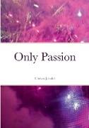 Only Passion