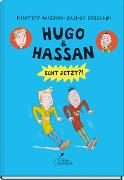 Hugo & Hassan – Echt jetzt?!