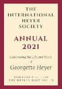 The International Heyer Society Annual 2021: Nonpareil #7 - #18 and the Weekly Post Vol. II