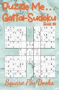 Puzzle Me... Gattai-Sudoku Book 18