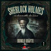 Sherlock Holmes 02 - Dunkle Kräfte Teil 2