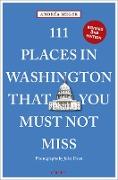 111 Places in Washington That You Must Not Miss