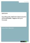 Socio-Linguistic And Socio-Cultural Aspects Of Punjabi Indian Migrants Living In Germany