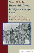 Shakir M. Pashov. History of the Gypsies in Bulgaria and Europe: Roma