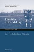 Ruralities in the Making: Space - Media/Translation - Materiality