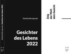 Gesichter des Lebens 2022 - Zeig der Welt dein Gesicht