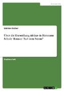 Über die Darstellung Afrikas in Hermann Schulz¿ Roman "Auf dem Strom"