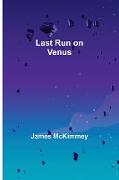 Last Run on Venus