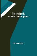 The Iphigenia in Tauris of Euripides