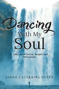 Dancing With My Soul