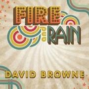 Fire and Rain: The Beatles, Simon and Garfunkel, James Taylor, CSNY and the Lost - Story of 1970