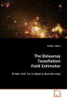 The Delaunay Tessellation Field Estimator
