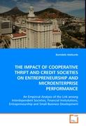 The IMPACT OF COOPERATIVE THRIFT AND CREDIT SOCIETIESON ENTREPRENEURSHIP AND MICROENTERPRISE PERFORMANCE