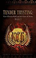 Tender Trysting: Cari Chesterfield and the Coat of Arms