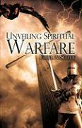Unveiling Spiritual Warfare