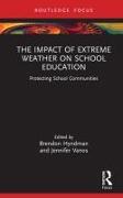 The Impact of Extreme Weather on School Education