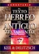 Comentario Al Texto Hebreo del Antiguo Testamento