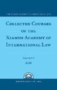 Collected Courses of the Xiamen Academy of International Law, Volume 1 (2006)