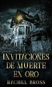 Invitaciones de muerte en oro