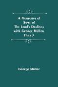 A Narrative of Some of the Lord's Dealings with George Müller. Part 3