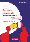 Parlons ensemble, Sprechaktivierung garantiert, Klasse 11-13, Französisch, Sprechanlässe zu lebensnahen Themen, Kopiervorlagen