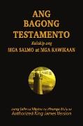Ang Bagong Testamento kalakip ang Mga Salmo at Mga Kawikaan