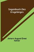 Sagenbuch des Erzgebirges