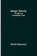 Magic words