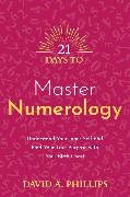 21 Days to Master Numerology