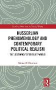 Husserlian Phenomenology and Contemporary Political Realism