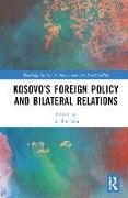 Kosovo's Foreign Policy and Bilateral Relations