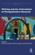 Writing and the Articulation of Postqualitative Research