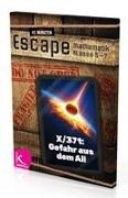 45 Minuten Escape – X/371: Gefahr aus dem All