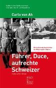 Führer, Duce, aufrechte Schweizer