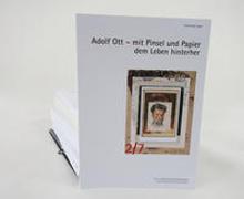 Adolf Ott – mit Pinsel und Papier dem Leben hinterher