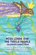 Miss Linda and the Turtle People Celebrate Mardi Gras