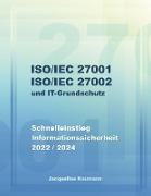 ISO/IEC 27001 ISO/IEC 27002 und IT-Grundschutz